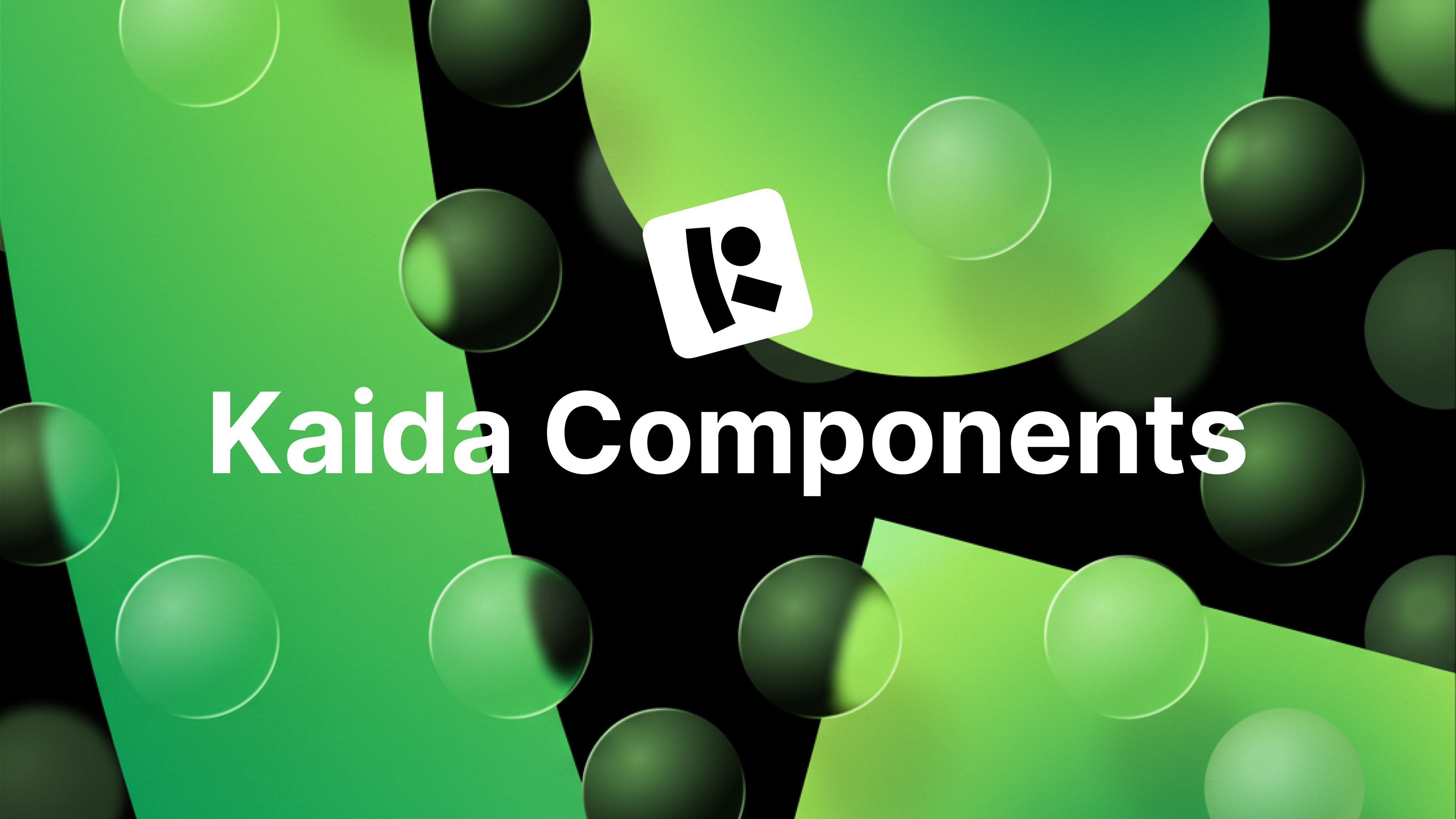 Kaida Components introduction